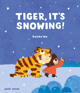 Tiger, It’s Snowing
