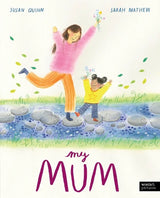 My Mum by Susan Quinn