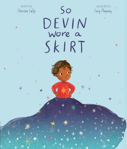 So Devin Wore a Skirt by Shireen Lalji