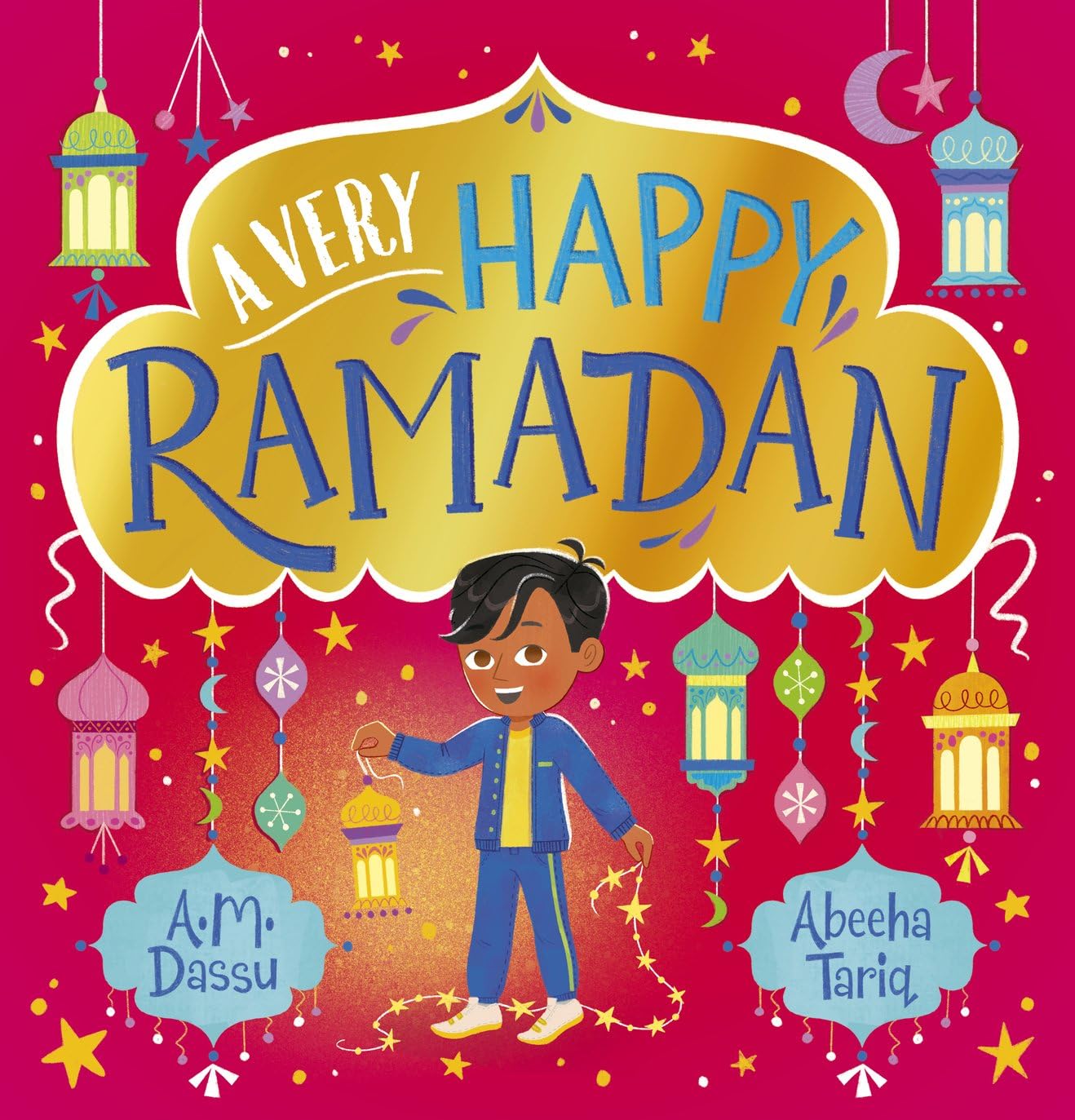 A Very Happy Ramadan: a super-shiny picture book that's the perfect gift for Ramadan